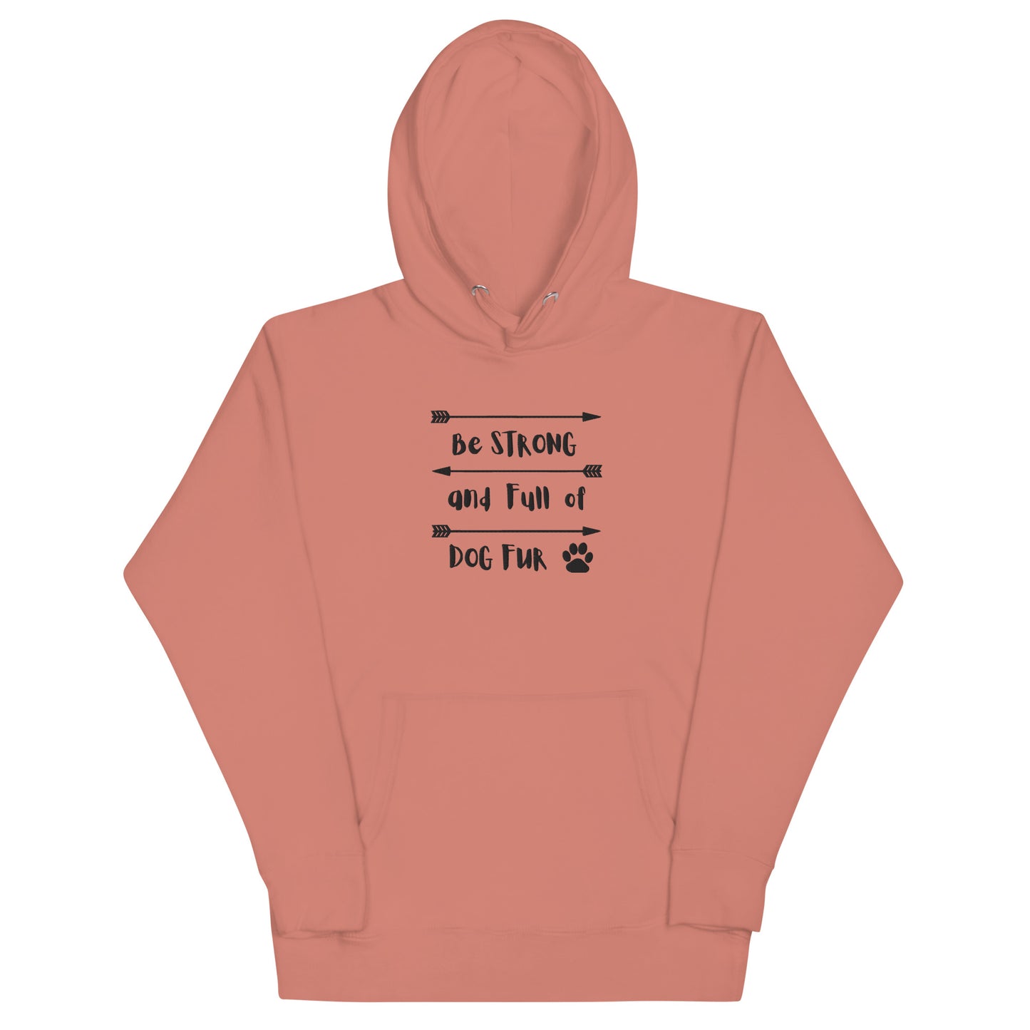 Unisex Be Strong Hoodie